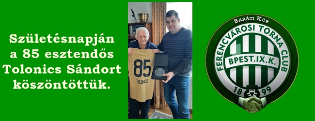 Tolonics Sándor 85 éves
